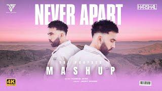 Never Apart Mashup | Harshal Music | The Prophec X Sidhu Moose Wala | Punjabi Love Mashup 2024