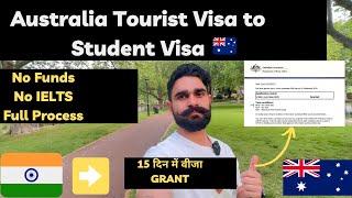 Australia Tourist Visa to Student Visa Full Process | #touristvisa #australia