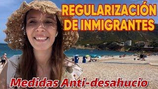 Regularización Masiva, Medidas anti desahucio en España #emigrarconana