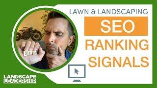 Landscaping & Lawn Care SEO:  Ranking Signals for Search Engine Optimization