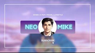 NEOMIKE: Rebranding My Channel