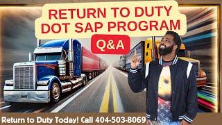 SAP Return to Duty Program Q&A | I Failed a DOT Drug Test... Now What?