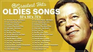 Unforgettable Oldies Songs 50s 60s And 70s - Matt Monro, Andy Williams, Tom Jones, Elvis Presley