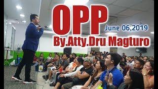 VERY POWERFUL OPP By.Atty. DRU MAGTURO