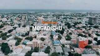 MUQDISHO CAPITAL CITY OF SOMALIA 4K VEDIO