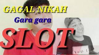 GAGAL NIKAH, KARNA SLOT #comedy #youtubeindonesia  #darahmuda44