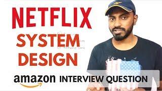 NETFLIX System design | software architecture for netflix