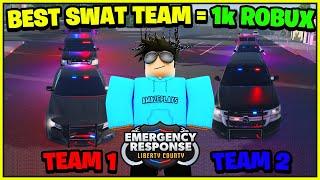 Create THE BEST SWAT TEAM and win 1,000 ROBUX! (Emergency Response Liberty County)