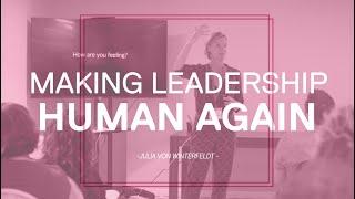 Making Leadership Human Again | Julia von Winterfeldt | Masterclass