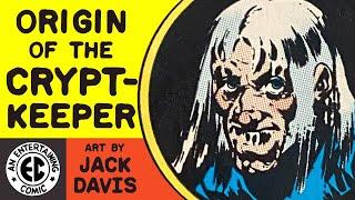 Origin of the Crypt-Keeper! EC Comics + Jack Davis Artist Edition!