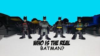 Fake Batman - Ep1 - Imaginext Batmam Who Is Real?!?!