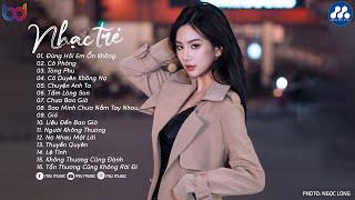 Nhạc Trẻ Ballad Việt Hay Nhất 2025 | Lk Nhạc Trẻ Mới Gây Nghiện | Nhạc Việt Hot Nhất Hiện Nay