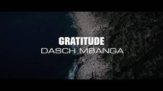 Dasch mbanga gratitude