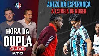  A Hora da Dupla KTO: Arezo ajuda Grêmio a respirar no Brasileirão | Roger e a estreia no Inter