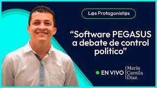 “Software PEGASUS a debate de control político” Habla Alejandro Toro Representante.