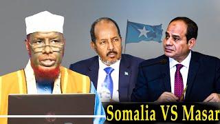 Dad Somaliyed Aaminsan Iney Yihin Dad Ka So Jeedo Masar Bal Daawo~Sh Umal