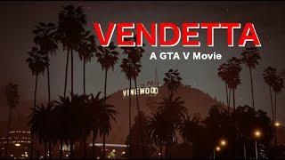 GTA 5 Movie | Vendetta [A Crime Story]