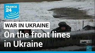 War in Ukraine: On the front lines in Ukraine, from Kharkiv to Kyiv • FRANCE 24 English