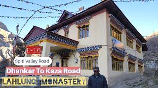 Lahlung Monastery Dhankar To Kaza Road In Spiti Valley E-16 By LcTravelers