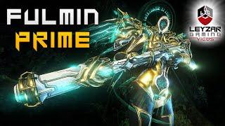 Fulmin Prime Build 2023 (Guide) - The Worthy Upgrade (Warframe Gameplay)