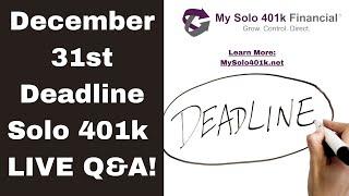  Solo 401k Questions Answered LIVE (Dec 23th) Secure Your $1,500 Tax Credit | 12/31 Deadline