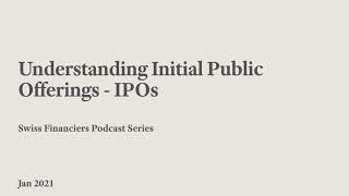 Understanding Initial Public Offerings - IPOs