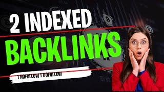 2 High authority Indexable Backlinks| High Organic Traffic