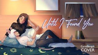 BIRTHDAY GIFT FOR ANGEL | COVER - UNTIL I FOUND YOU by Stephen Sanchez