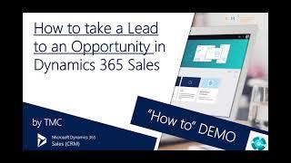 Dynamics 365 Sales (CRM) – How to turn your Leads into Opportunities