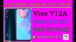 Vivo Y12A V2102 FRP Bypass Android 11  Vivo Y12a Google Account Remove Android 11 Without Pc