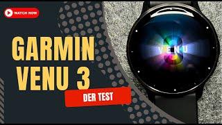 Garmin Venu 3: My test of the smart sports watch