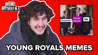 Young Royals' Malte Gardinger Reacts To Young Royals Memes | Meme, Myself and I