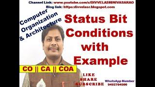 Status Bit Conditions || Condition Code  Bits || Flag Bits ||  Status Bits || Program Control || CO