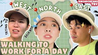 Singaporeans Try: We Tried Walking To Work For A Day