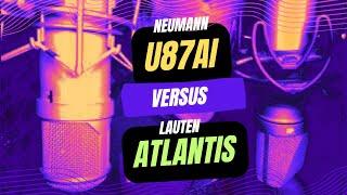 Neumann U87ai vs Lauten Atlantis: Voice-Over Mic Shootout | SPL Channel One Mk3