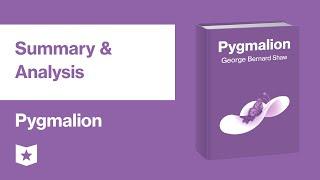Pygmalion by George Bernard Shaw | Summary & Analysis