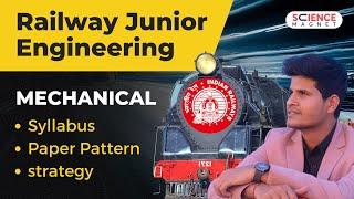 Railway Junior EngineerMechanical Syllabus, Paper Pattern, Strategy by Neeraj Sir #sciencemagnet