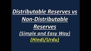 Distributable vs Non Distributable Reserves(hindi/urdu)-MGT101