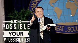 MAKING POSSIBLE YOUR IMPOSSIBILITIES!