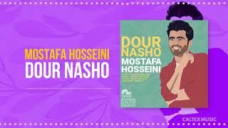 Mostafa Hosseini - Dour Nasho (Official Audio)