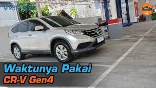 Honda CR-V Gen4 Cakep Orisinal, Harga Sudah Murah Gengsi Masih Tinggi