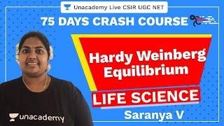 75 Days Crash Course |  Hardy Weinberg equilibrium | Unacademy Live CSIR UGC NET