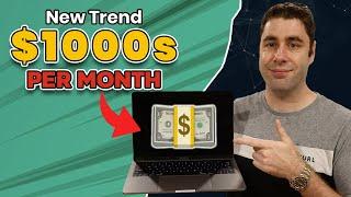 How To Make $100 Per Day For FREE With This BIG New Trend! (Make Money Online)