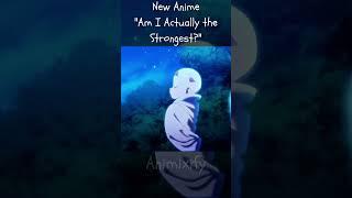 Am I Actually the Strongest? / Jitsu wa Ore, Saikyou Deshita?