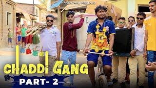 Chaddi Gang | Part 2 | Vinayak Mali | Agri Koli Comedy