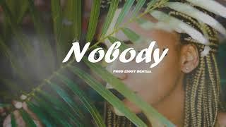 Nobody (Afrobeat x Dancehall) *2021*