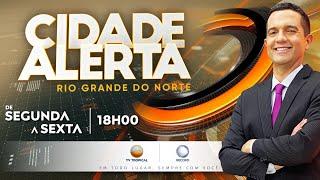 26/07/24 - Cidade Alerta RN com Murilo Meireles, a sua novela da vida real.