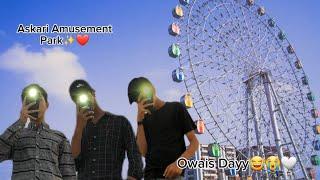 Owais Dahinn Dayy|| Askari Amusement Park️️|| #subscribe #my #channel #for #more #vlogs