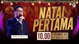 Ibadah Umum GSJS TP - Ps. Jeffry S. Tjandra - Pk. 10.00 (01 Desember 2024)