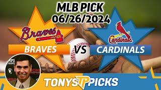 Atlanta Braves vs. St Louis Cardinals Game 2 6/26/24 MLB Picks & Predictions by Tony Tellez,
